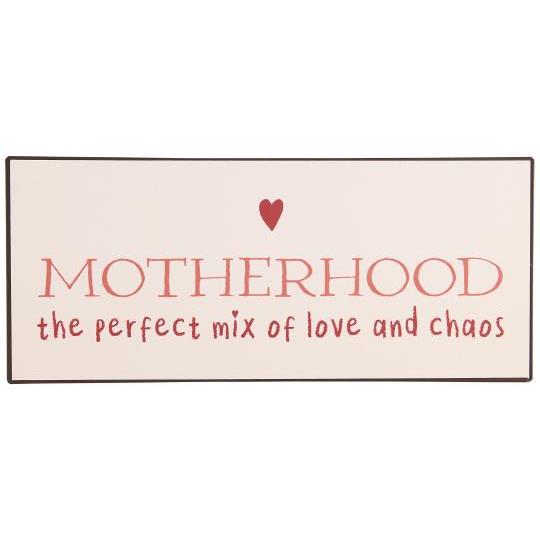 Metalskilt Motherhood the perfect mix of love